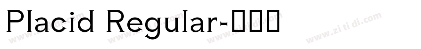 Placid Regular字体转换